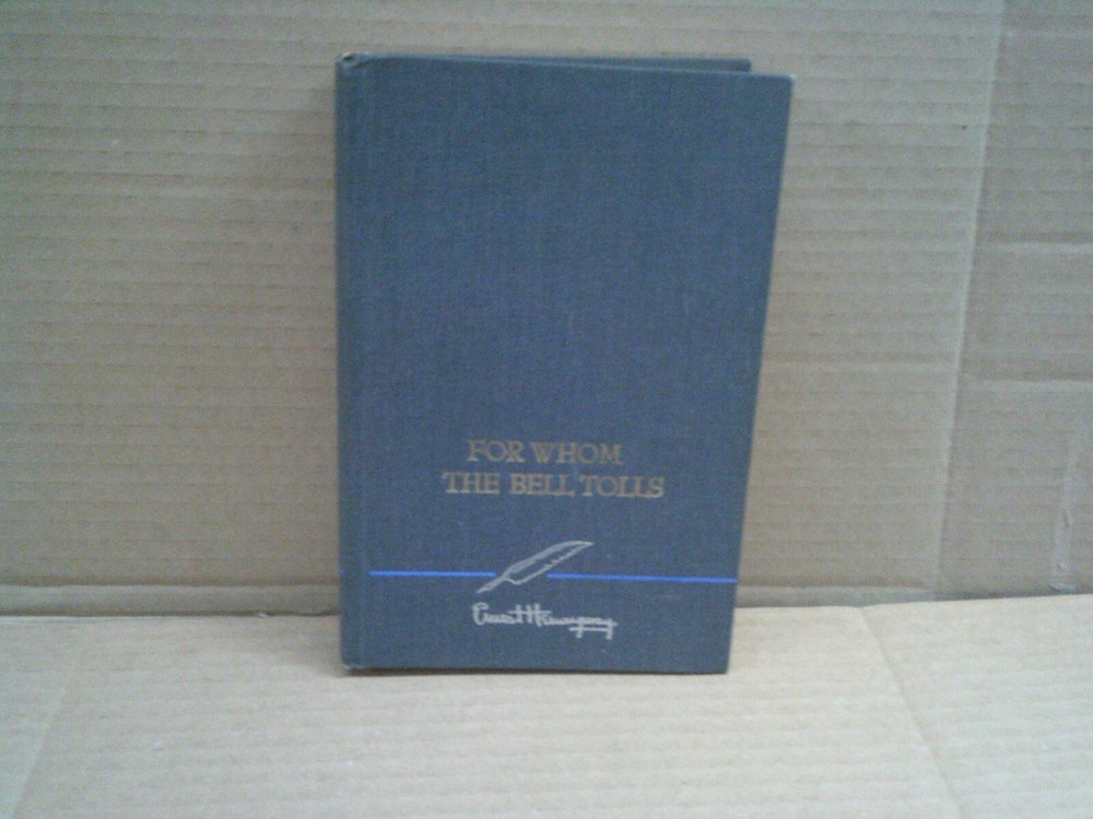 For Whom the Bell Tolls by Ernest Hemingway, 1968 Hardcover