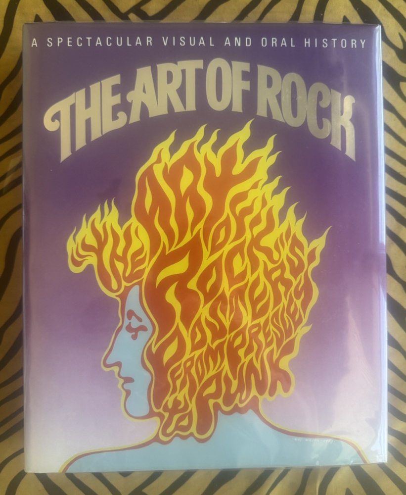 ART OF ROCK: POSTERS FROM PRESLEY TO PUNK/PAUL GRUSHKIN/INSCRIBED BY CHET HELMS!