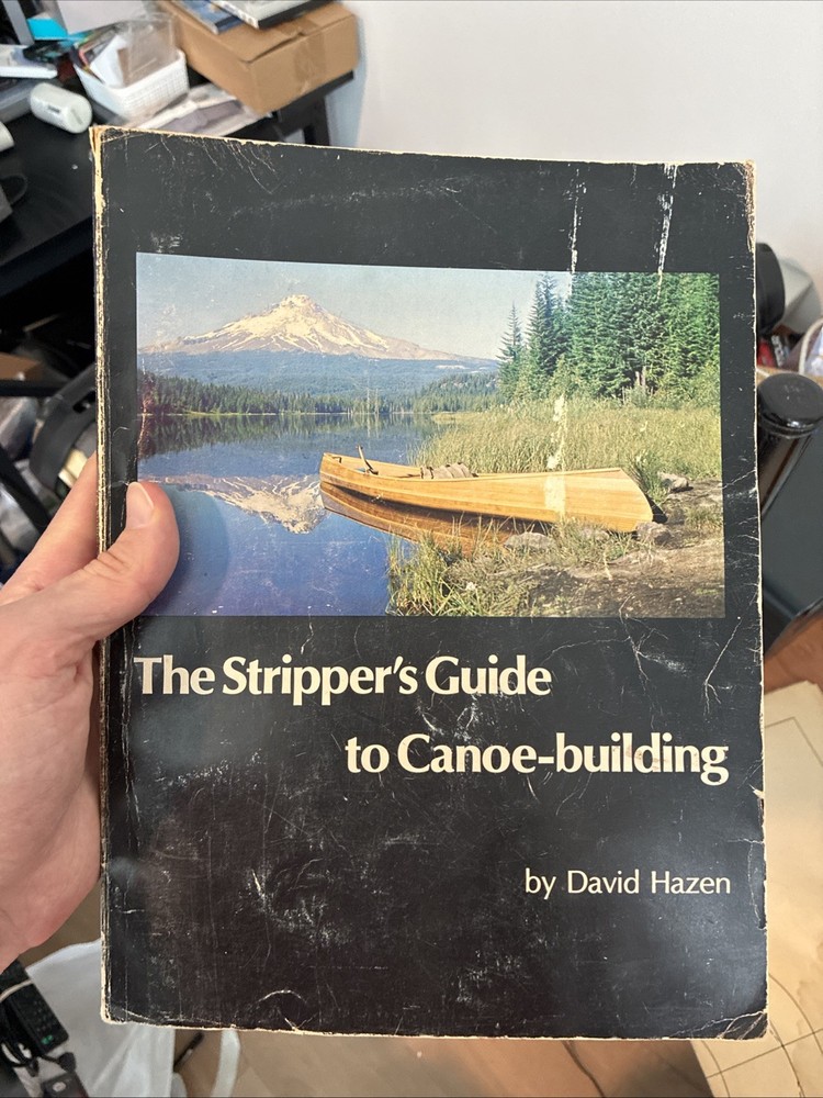 The Stripper's Guide to Canoe Building by David Hazen, Paperback/Illustrated
