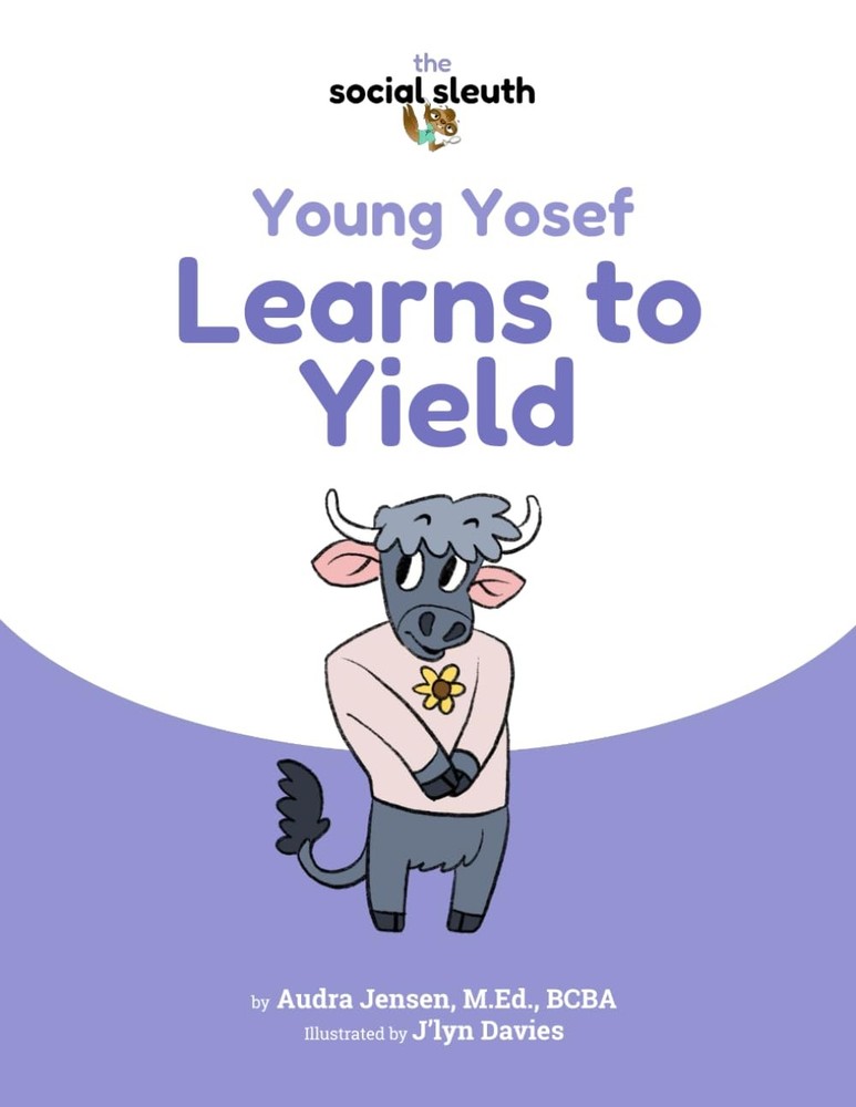 Young Yosef Learns to Yield (The Social Sleuth Series)