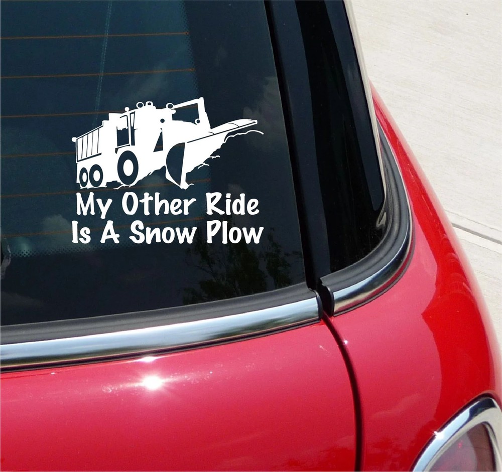 MY OTHER RIDE IS A SNOW PLOW DUMP TRUCK DECAL STICKER CAR TRUCK SALT BRINE