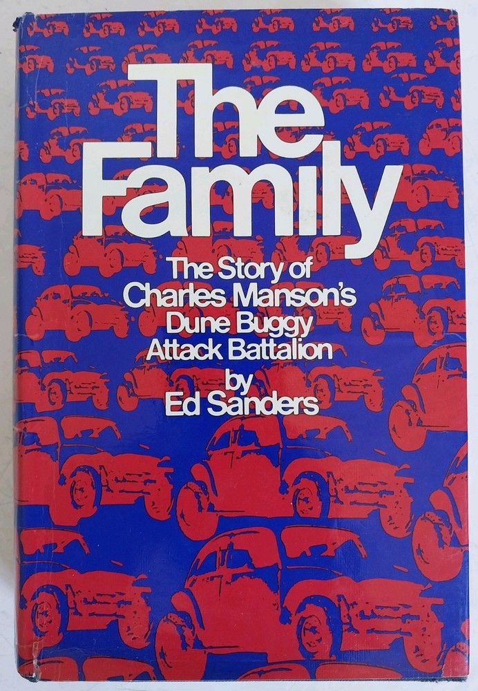 The Family By Ed Sanders 1st Edition 1971 Hardcover