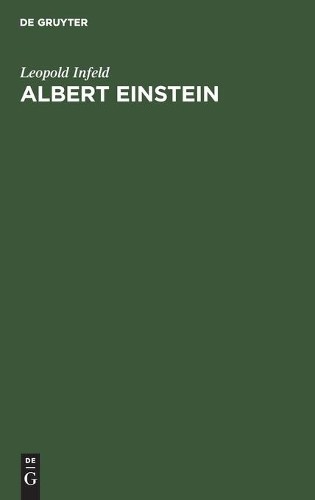Leopold Infeld Albert Einstein (Hardback)