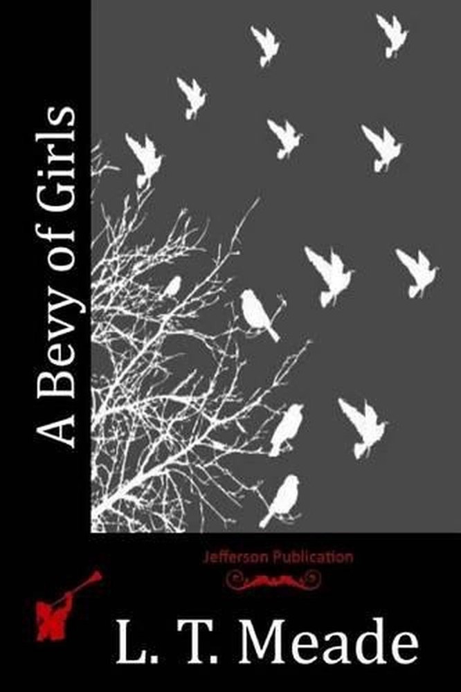 A Bevy of Girls by L.T. Meade (English) Paperback Book