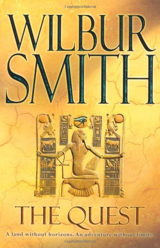 The Quest (Egyptian Novels) By Wilbur Smith