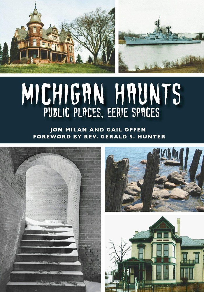 NEW Arcadia Publishing Michigan Haunts, MI 9781467104241  Trade Paperback