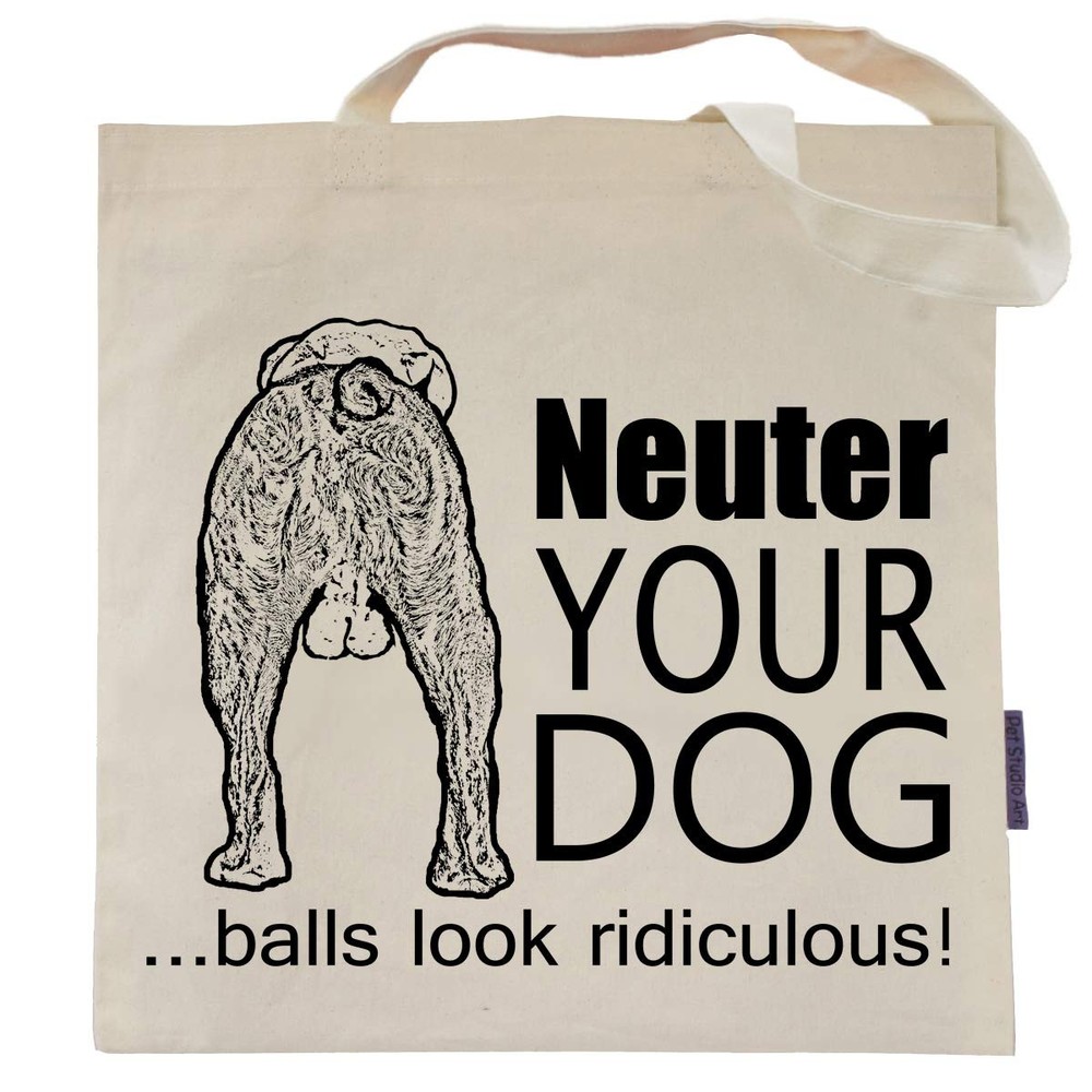Spay and Neuter Your Dog Tote Bag for Pet Lovers