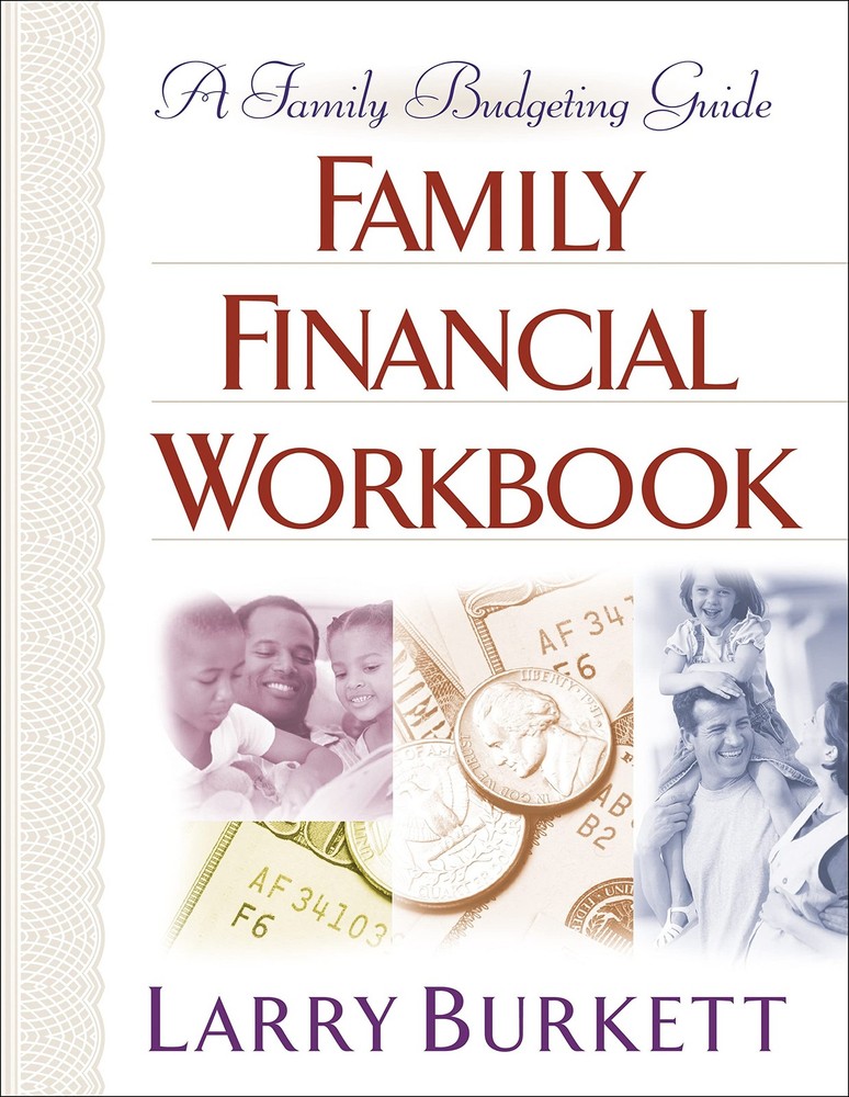 Family Financial Workbook: A Family Budgeting Guide - paperback Burkett, Lar...