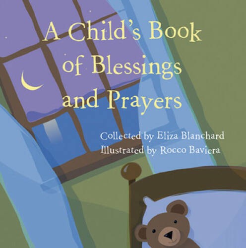 A Child's Book of Blessings and Prayers - Hardcover - VERY GOOD