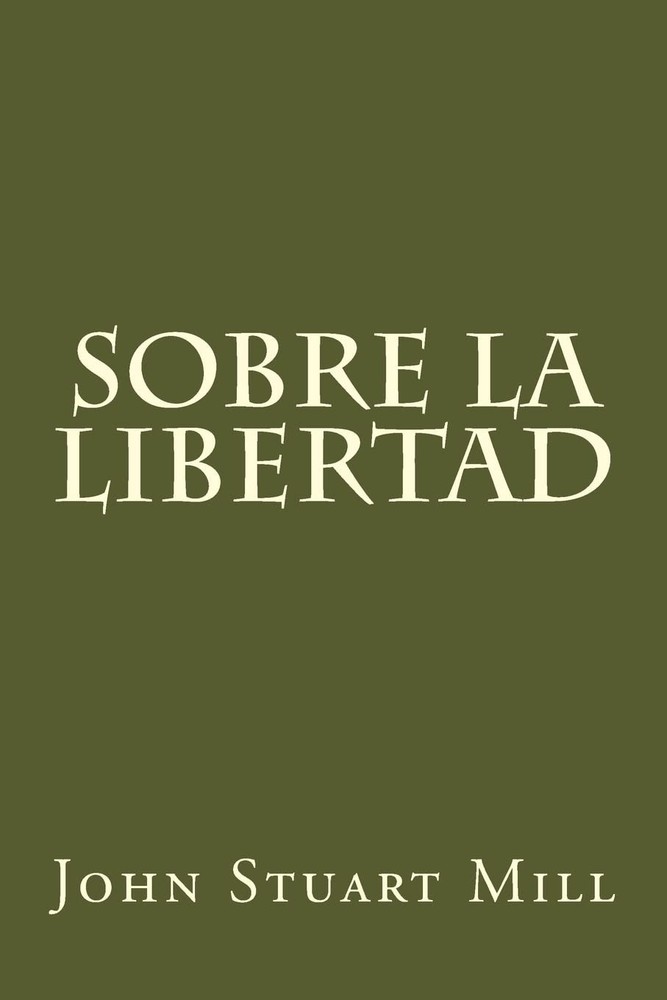 Sobre la libertad (Spanish Edition)