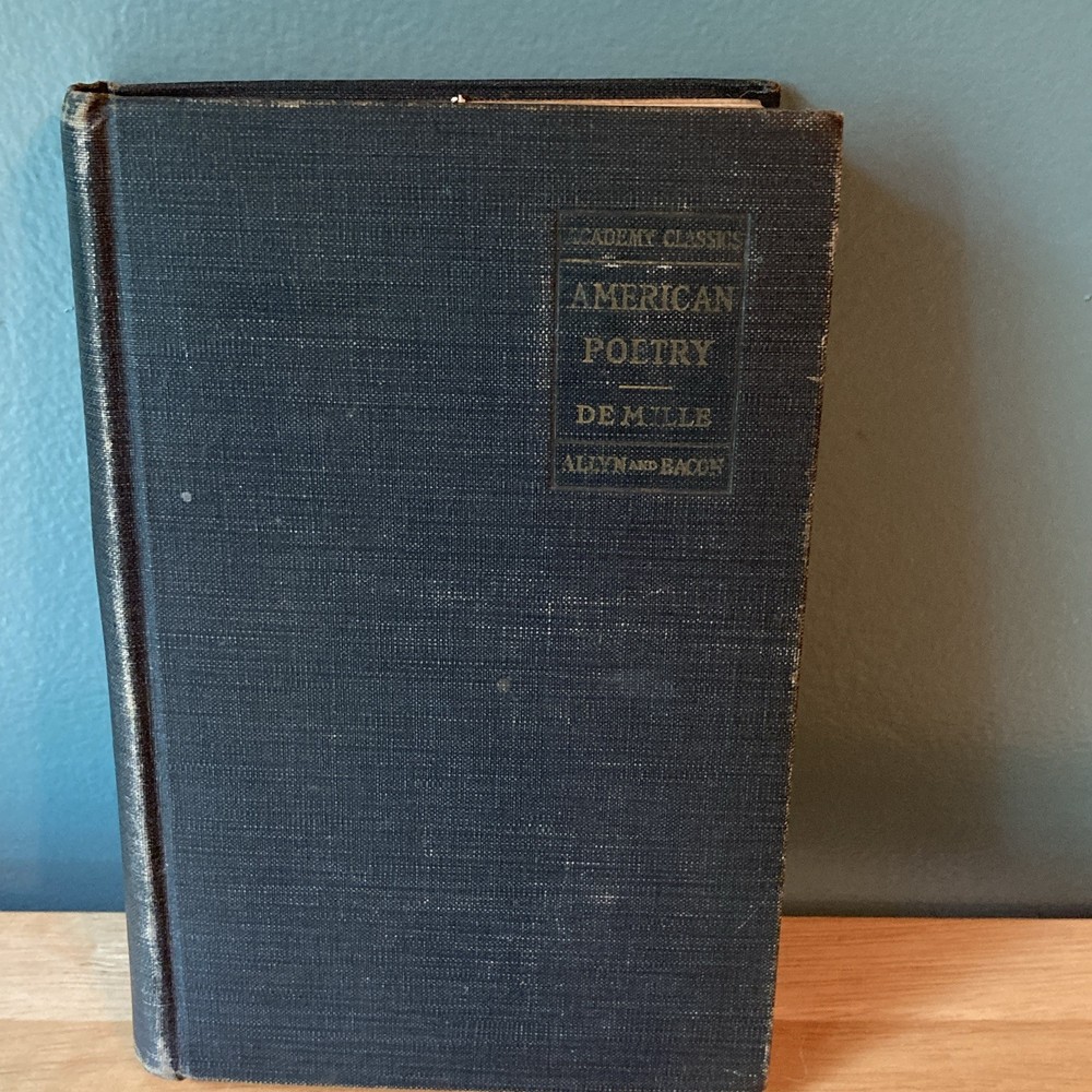 American Poetry A. B. De Mille Allyn and Bacon 1923 Cloth Illustrated