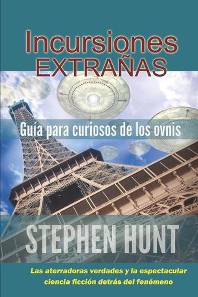 Incursiones Extraas by Stephen Hunt Paperback Book