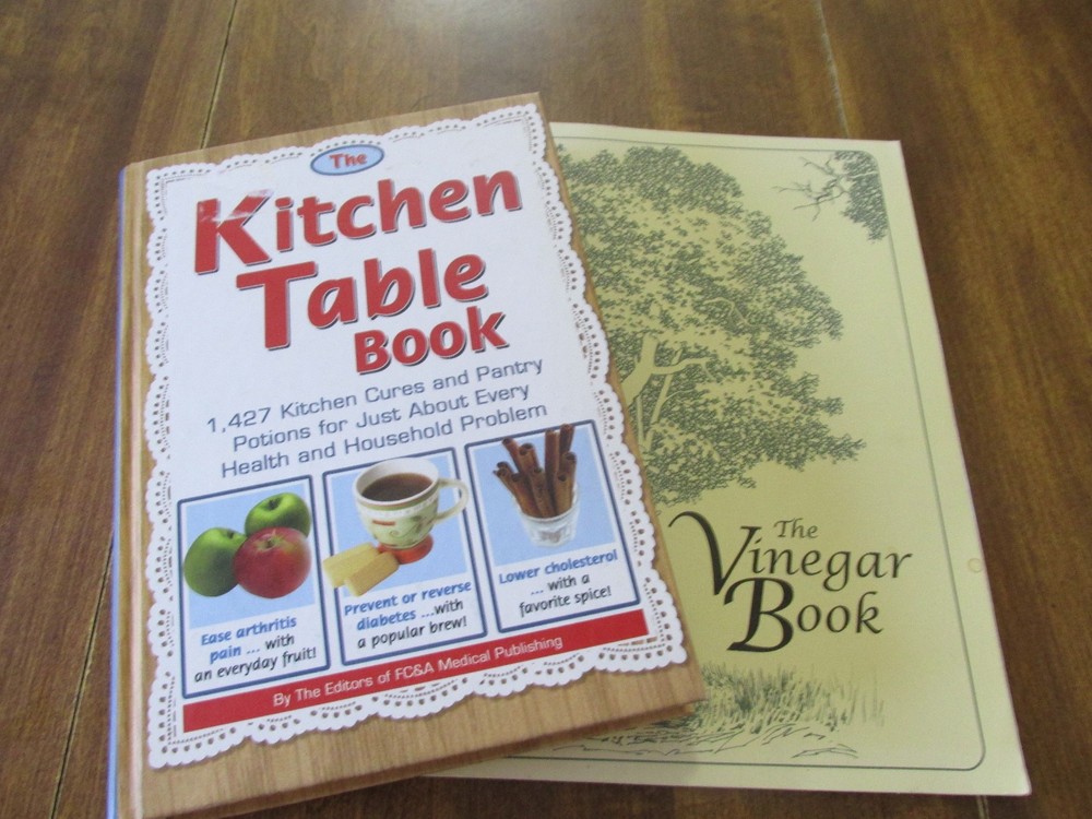 Books: The Kitchen Table Book HC; The Vinegar Book PB; Health and Household Tips