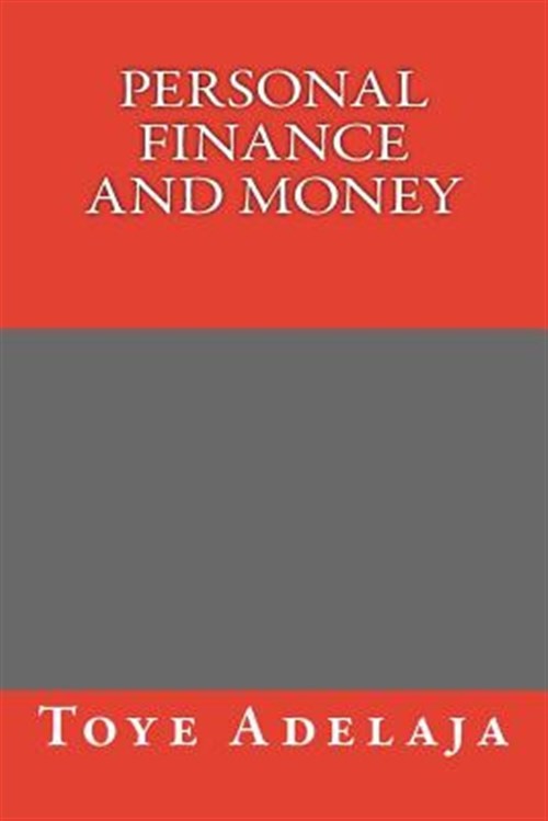 Personal Finance and Money, Paperback by Adelaja, Toye, Like New Used, Free s...
