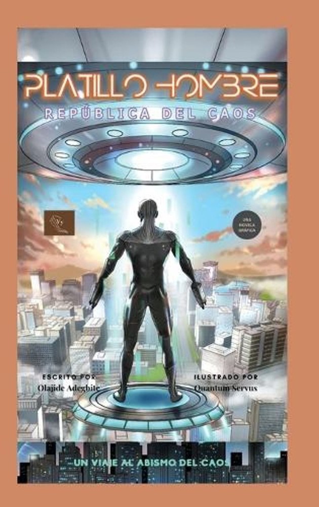 Platillo Hombre: Republica Del Caos by Olajide Adegbite (Spanish) Hardcover Book
