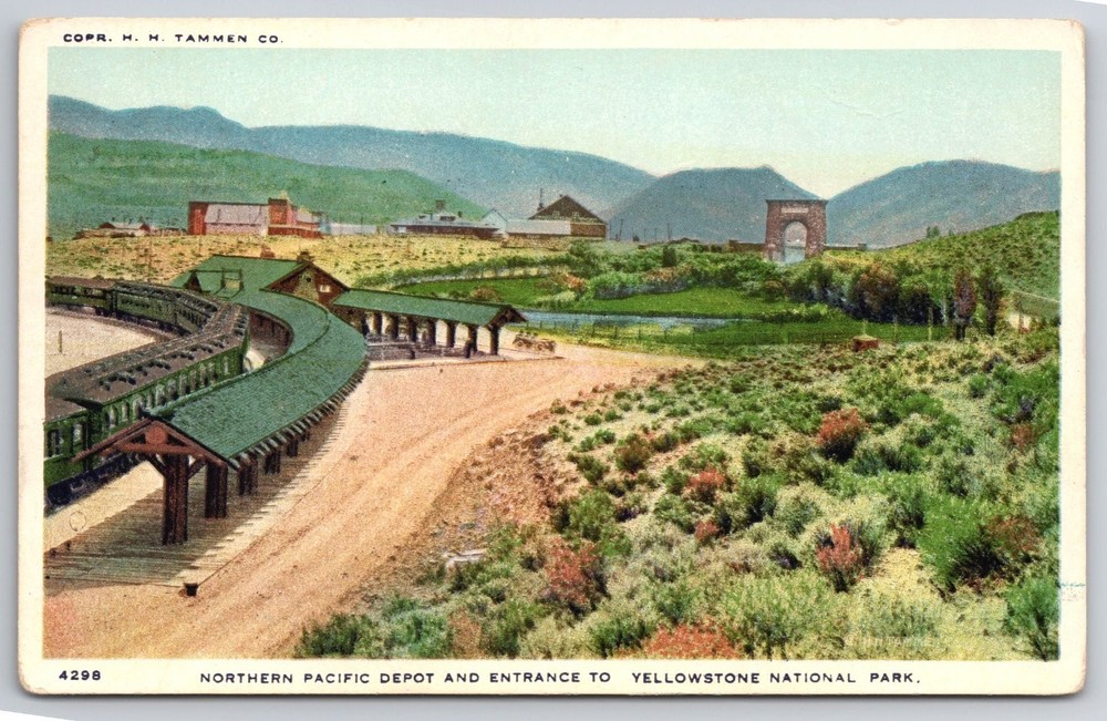 Northern Pacific Depot & Entrance Yellowstone National Park Gardiner MT Postcard