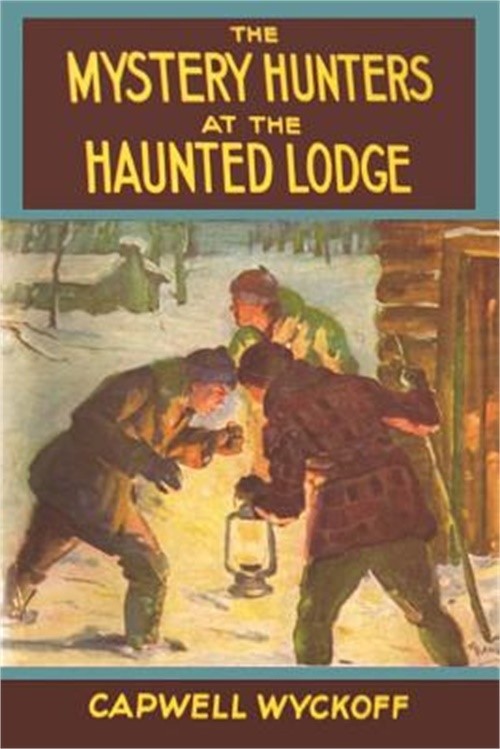 The Mystery Hunters at the Haunted Lodge (Paperback or Softback)