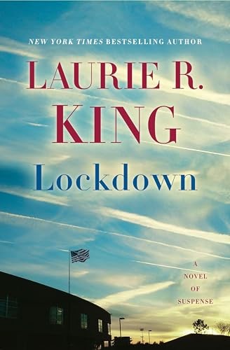 Lockdown: A Novel of Suspense, King, Laurie R