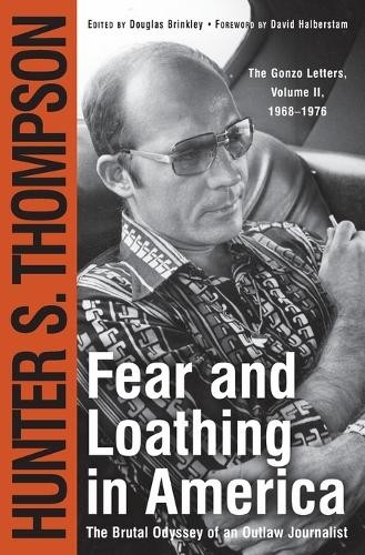 Douglas Brinkley Hunter S Thompson Fear and Loathing in America (Paperback)Another great item from Rarewaves USA | Free delivery!