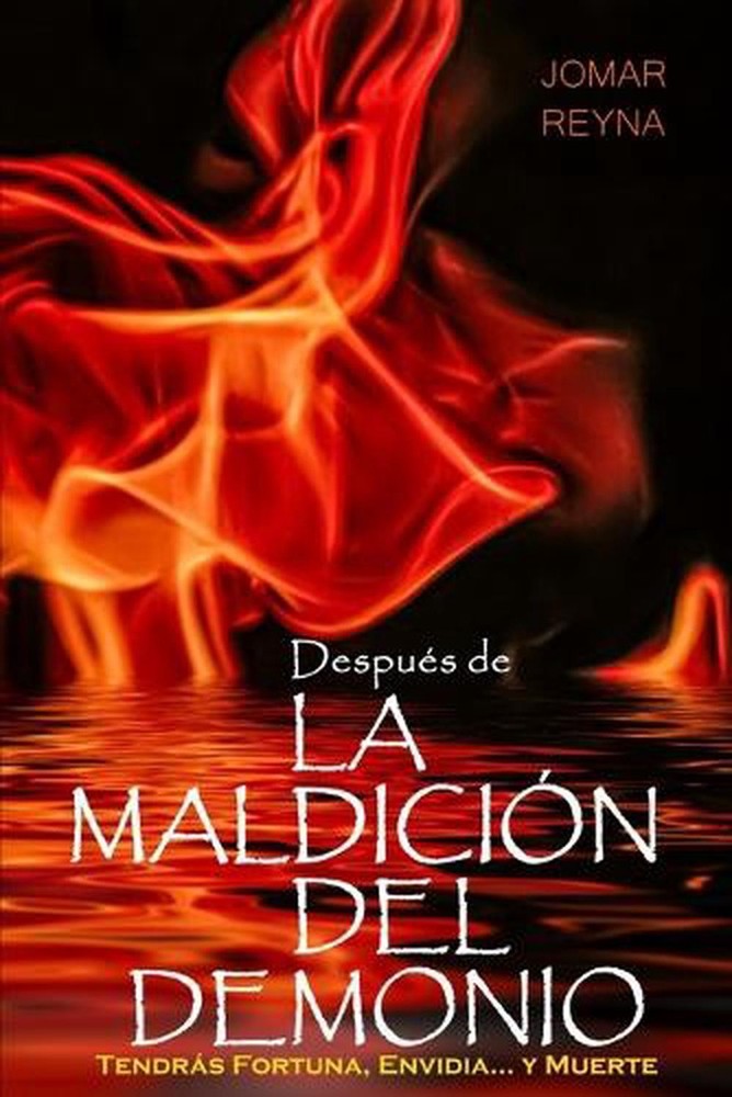 Despus de la Maldicin del Demonio: ?Fuera de mi casa, malditos! by Jomar Reyna (