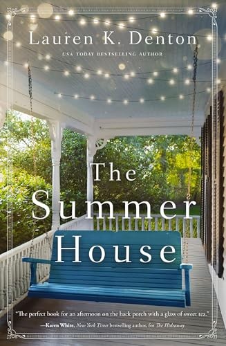 Summer House, Lauren K. Denton