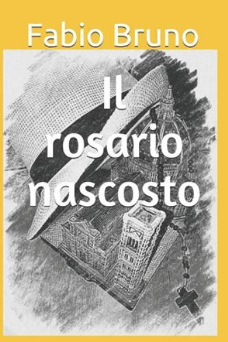 Il rosario nascosto by Bruno, Fabio, Brand New, Free shipping in the US