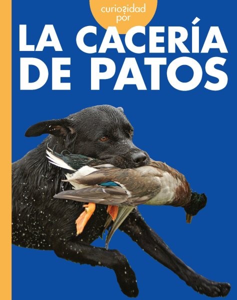 Curiosidad por la cacería de patos, Paperback by Grack, Rachel, Like New Used...