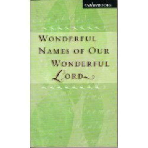 Wonderful Names of Our Wonderful Lord - Paperback - VERY GOOD