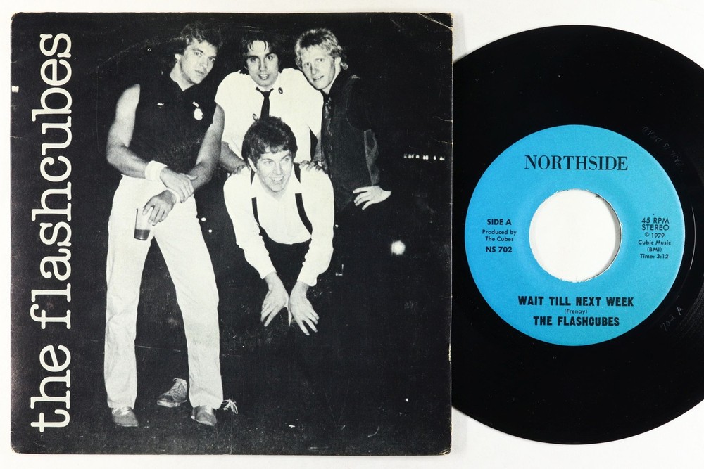 Power Pop 45 - Flashcubes - Wait Till Next Week - Northside VG++