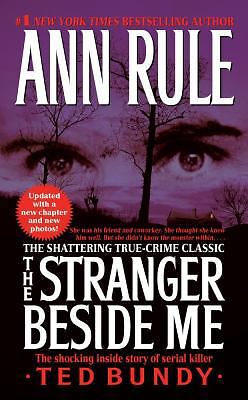 The Stranger Beside Me: The Shocking Inside Story of Serial Killer Ted Bundyby Rule, Ann | PB | Good