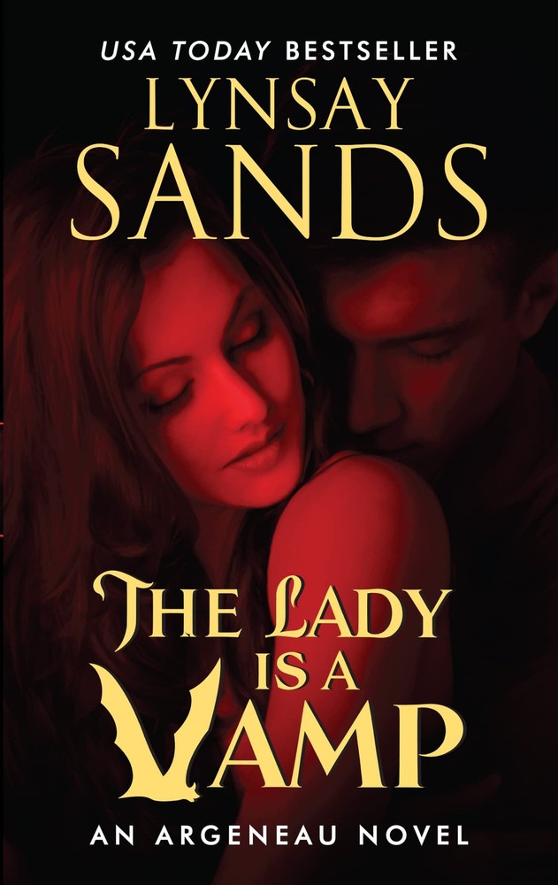 The Lady Is a Vamp: An Argeneau Novel by Sands