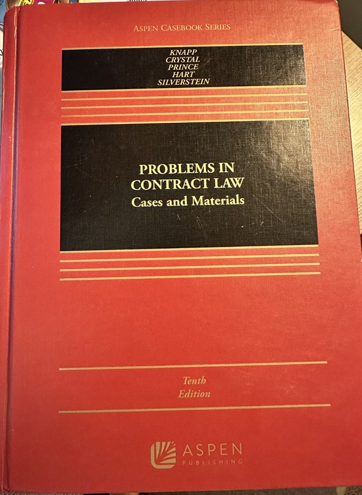 Problems in Contract Law Cases & Materials 10th Ed Knapp 9781543856309 Hardcover