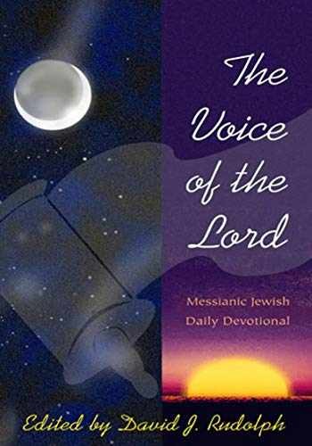 The Voice of the Lord: Messianic - Paperback, by David J. Rudolph - Very Good