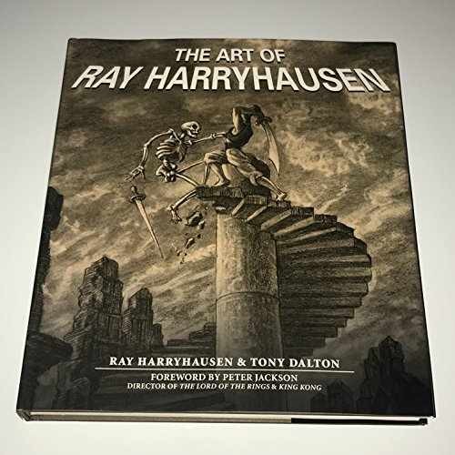 The Art of Ray Harryhausen - Hardcover, by Ray Harryhausen; Tony - Very Good b