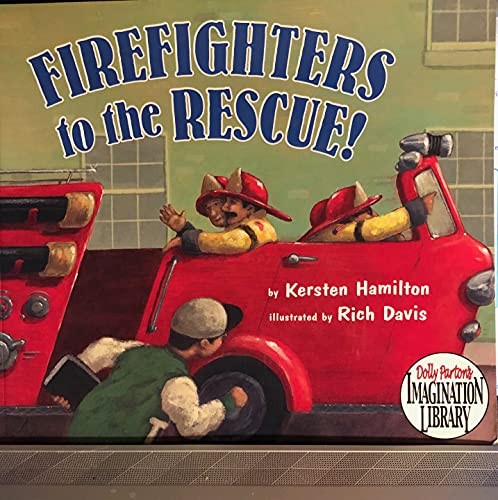 Firefighters to the Rescue, Hamilton, Kersten
