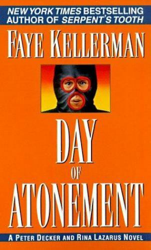 Day of Atonement (Peter Decker/Rina Lazarus Mysteries) by Faye Kellermanby Faye Kellerman | Acceptable