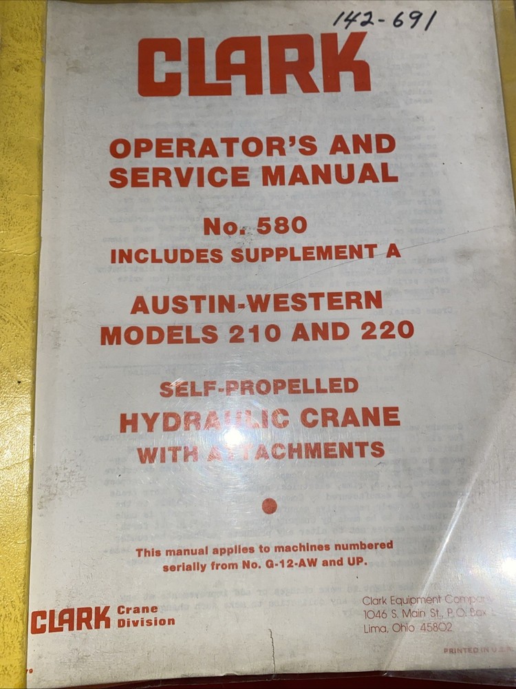 Clark Austin Western Model 210/220 Operators &Service Manual No.580 Inc. Supp A