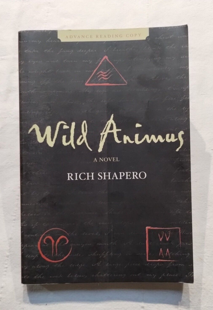 Wild Animus : A Novel - 2004 Paperback By Rich Shapero