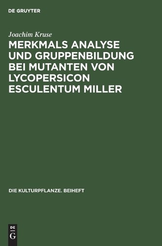 Joachim Kruse Merkmals Analyse Und Gruppenbildung Bei Mutanten Von Ly (Hardback)