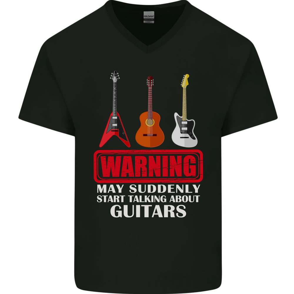 Suddenly Start Talking About Guitars Funny Mens V-Neck Cotton T-Shirt