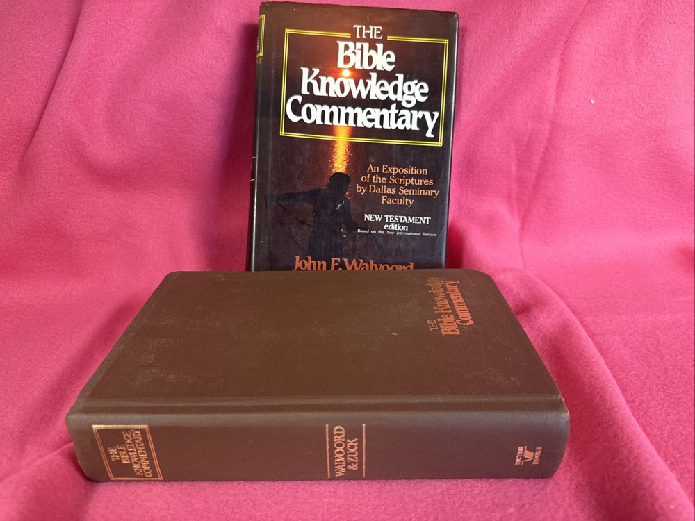 The Bible Knowledge Commentary New Testament John Walvoord & Roy Zuck Hardcover