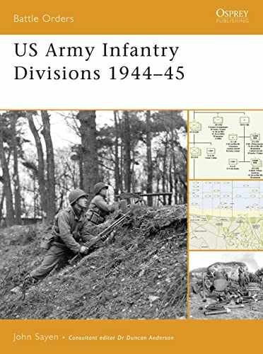 US Army Infantry Divisions 1944–45 - Paperback, by Sayen John - Very Good