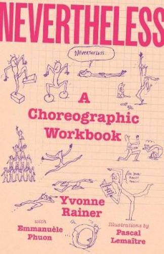 Yvonne Rainer Nevertheless (Hardback)Another great item from Rarewaves USA | Free delivery!