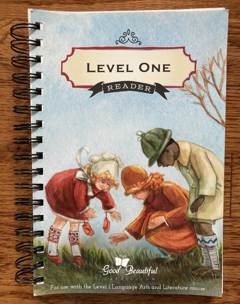 The Good and Beautiful Level One Reader - For Use With Level 1 Language Arts