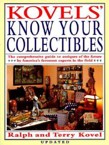 Kovels Know Your Collectibles - Paperback By Kovel, Ralph - VERY GOOD
