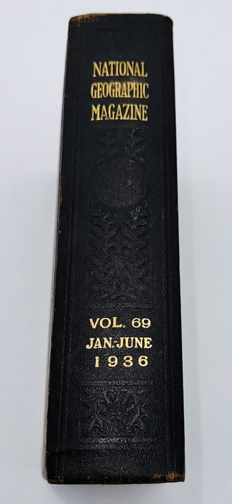 National Geographic Magazine January-June 1936 Hardcover Book Vol 69