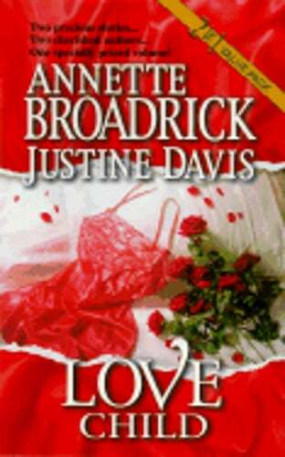 Love Child by Annette Broadrick: Used
