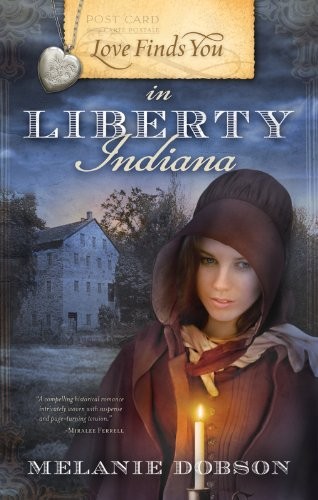 Love Finds You in Liberty, Indiana, Dobson, Melanie