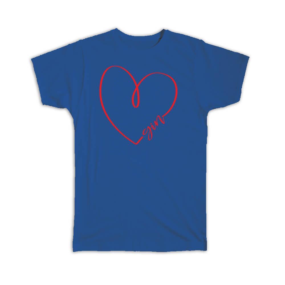 Gin Day Heart Valentine Cocktail Lover T-Shirt - You Are My Tonic Design