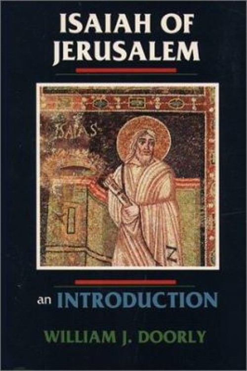 Isaiah of Jerusalem : An Introduction Hardcover William J. DoorlyFree US Delivery | ISBN:0809133377